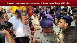 INDIA Alliance protest against the arrest of Arvind Kejriwal at Azad Maidan