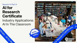 Session 4A Scite Summer Bootcamp: AI in The Classroom