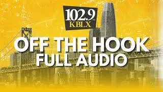 Off The Hook FULL AUDIO 4-26-24