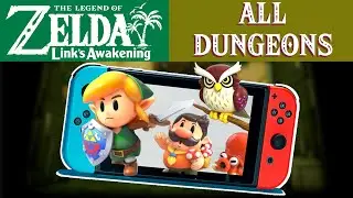 Link's Awakening (Switch) All Dungeons