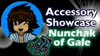 GetAmped 2 - Accessory Showcase [Nunchak of Gale]