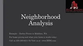 Neighborhood Analysis Harbor Pointe and Chennault Beach Mukilteo - RESG
