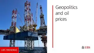 The fine line between oil and geopolitics | UBS Trending