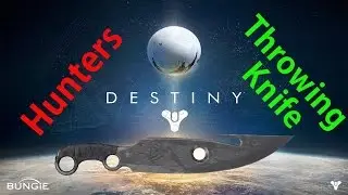 Destiny Throwing Knife Montage 1