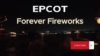 Walt Disney World EPCOT Forever Fireworks 4K Full Show POV #epcotforever #epcot #disneyfireworks