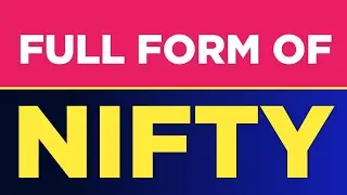 Full form of NIFTY | NIFTY ka full form kya hai | NIFTY full form | Free Learn University