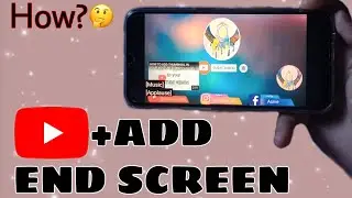 HOW TO ADD END SCREEN IN YOUR YOUTUBE VIDEOS | Mobile phone/Android phone || Binibining A