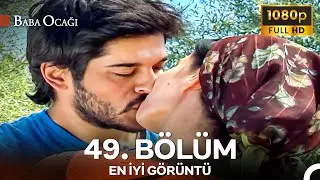 Baba Ocağı 49. B&ouml;l&uuml;m - İyileştirilmiş G&ouml;r&uuml;nt&uuml;