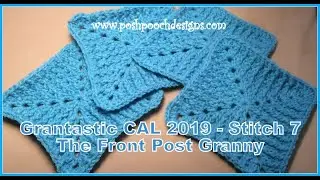 Grantastic CAL Square 7 - Front Post Granny