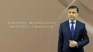 Zarifboy Ibodullayev hayotiga chizgilar ...
