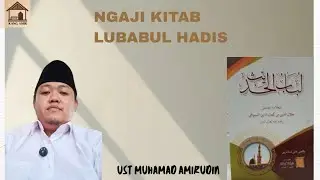 Kangamir94 -pengajian kitab lubabul hadis dan safinatun najah