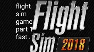 Flight sim game khelne wale part 1 first. 
