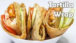Trending Tortilla Wrap Recipe |  Easy Tortilla Wrap Hack | TikTok Tortilla Wrap | Veg Tortilla Wrap