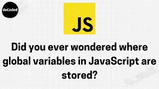 The Hidden Global Object in Browsers