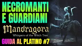 MANDRAGORA GUIDA AL PLATINO #7 🏆