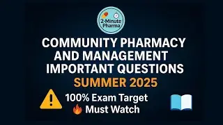 Community Pharmacy & Management Important Questions 2025 | 100% Exam Target | D.Pharm #dpharm #video