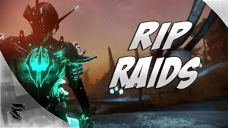 Warframe: RAIDS ARE BEING REMOVED FROM THE GAME!?