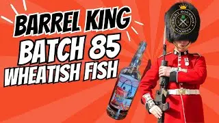 Barrel King Batch 85 Wheatish Fish