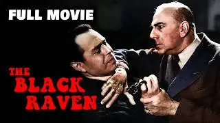 THE BLACK RAVEN | Full Length Classic Noir Mystery Movie | English