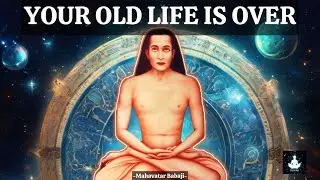 GOD CHOOSES YOU, If You See This Video: Your Old Life Is Over - Babaji Message