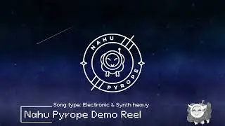 Nahu Pyrope Demo Reel