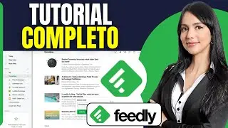 Como Usar Feedly | Feedly Tutorial Espa&ntilde;ol (Guia Completo 2026)