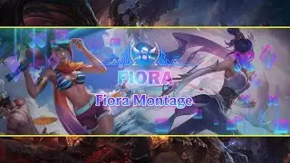 Fiora Montage - Best Top Lane 2020