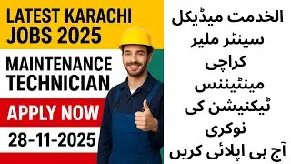 Karachi Latest Jobs 2025 Today | Maintenance Technician Jobs #Jobs #karachijobs #jobsinkarachi
