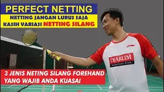 3 Jurus Netting Silang FOREHAND yang wajib anda kuasai