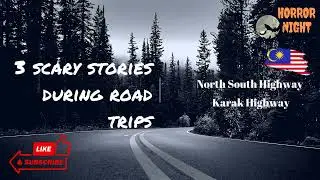 3 Stories of Scary Road Trips in Malaysia