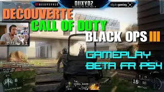 Call Of Duty : Black Ops III Beta PS4 Gameplay FR Facecommentary