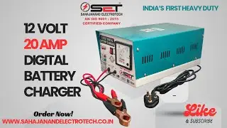 SET SAHAJANAND ELECTROTEH'S 12 VOLT 20 AMP BATTERY CHARGER (AUTOCUT) FOR CHARGING 80AH TO 300AH