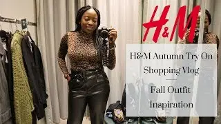 H&M AUTUMN TRY ON SHOPPING VLOG 2019 | FALL OUTFIT INSPIRATION