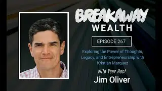 Exploring the Power of Thoughts, Legacy, and Entrepreneurship with Kristian Marquez