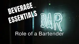 Role of Bartender | Beverage Essentials Course  | Lesson 1