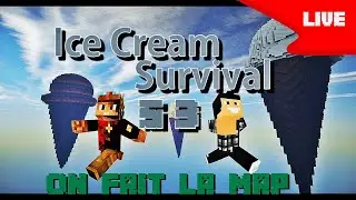 Ice cream survival s3? on fait la map #39 (Minecraft FR)