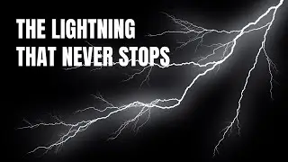 The Lightning That Never Stops &mdash; The Eternal Storm of Catatumbo.