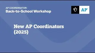 Back-to-School (2025) for New AP Coordinators
