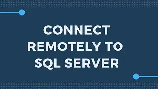 Allow remote connectivity to SQL Server Database of Virtual Machine in windows | Access remotely