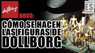 ¡Cómo Manufacturamos las Figuras de Acción de Dollborg!