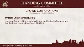 Standing Committee on CROWN CORPORATIONS  - 255 - January 20, 2026