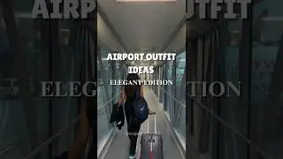 Elegant Airport Outfit Ideas ✈️ | Travel in Style & Comfort #elegantstyle #oldmoneyaesthetic #style