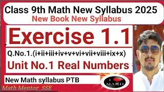 Class 9th Math New Syllabus,Unit 1,Real Numbers, Exercise 1.1, Q.No.1 #Class9MathNewTextBookPTB2025.