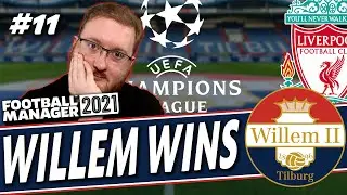 Liverpool Again! | FM21 Willem II | #11 | Football Manager 2021