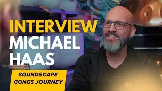 Soundscape Gongs Journey: Michael Haas - Meinl Sonic Energy | Interview for Beatit.TV