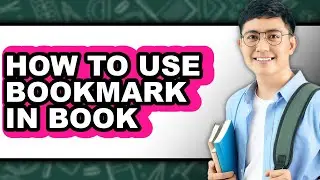 How to Use Bookmark in Book - Step by Step