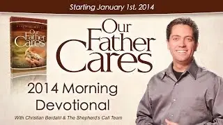 Our Father Cares - Daily Devotional - with Christian Berdahl
