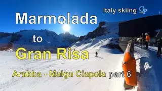 Italy skiing Marmolada to the Gran Risa part 6 Arabba -  Malta Ciapela / Marmolada
