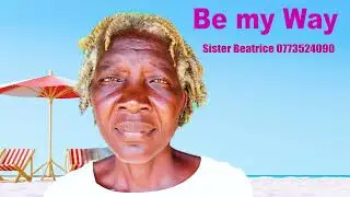 Be my way by Sister Beatrice 