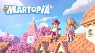 FIRST LOOK at Heartopia !